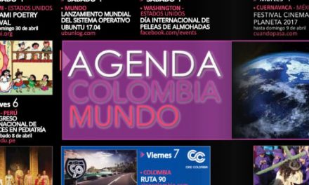 AGENDA COLOMBIA MUNDO ABRIL 2017
