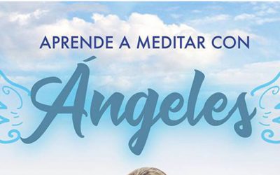 APRENDER A MEDITAR CON ÁNGELES