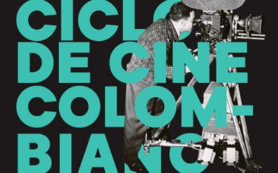 CICLO DE CINE COLOMBIANO