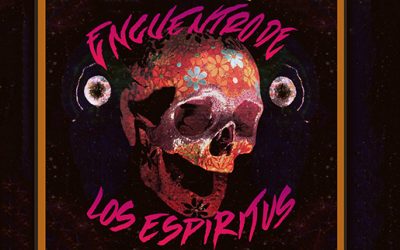 FESTIVAL ENCUENTRO DE LOS ESPÍRITUS