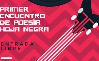 PRIMER ENCUENTRO DE POESÍA HOJA NEGRA