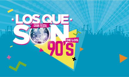 LOS QUE SON DE LOS 90’S