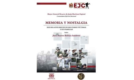 MEMORIA Y NOSTALGIA. SEIS RELATOS BREVES DE MILITARES VÍCTIMAS Y SUS FAMILIAS