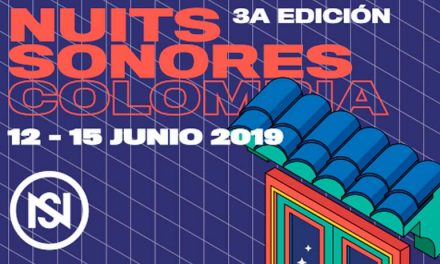 NUITS SONORES COLOMBIA 2019