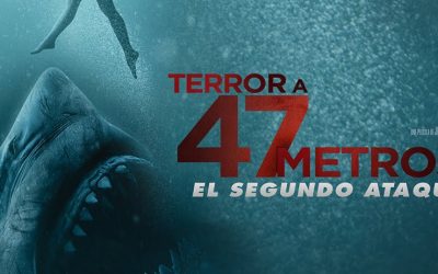 TERROR A 47 METROS: EL SEGUNDO ATAQUE