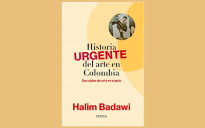 HISTORIA URGENTE DEL ARTE EN COLOMBIA